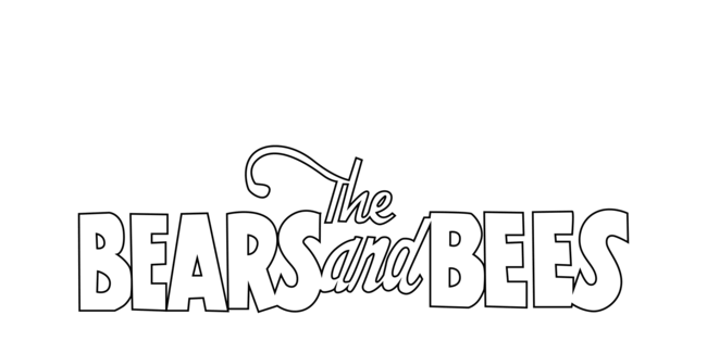 The Bears and Bees