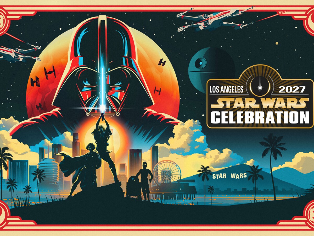 Star Wars Celebration LA 2027 - Tickets | StarWars.com