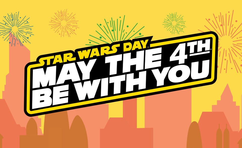 Star Wars Day May The 4th Be With You Starwars Com