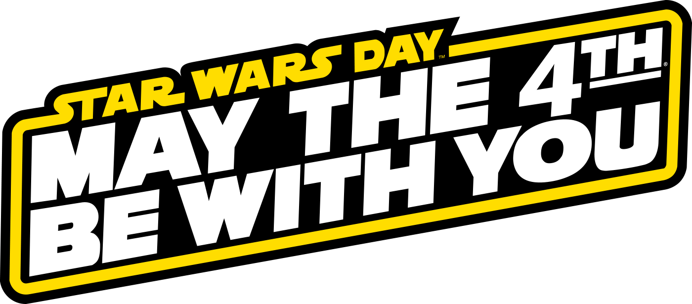 Star Wars Day May the 4th Be With You