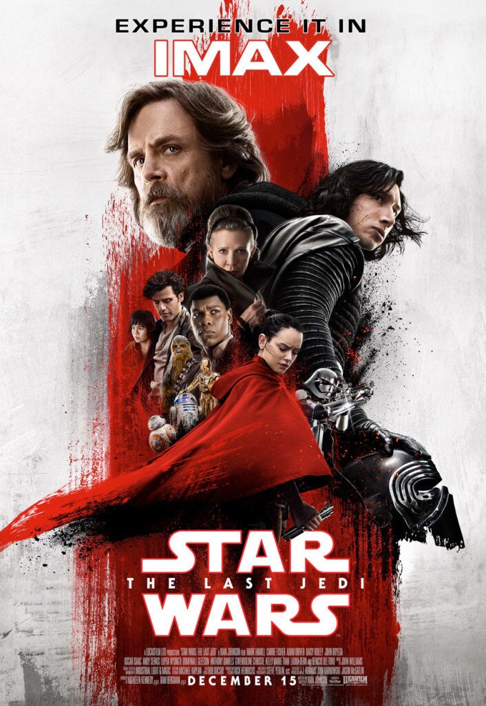 The Last Jedi IMAX Poster featuring Luke, Leia, Kylo Ren, Rey, Finn, Poe, Rose Tico, Chewbacca, C-3PO, R2-D2, BB-8, and Phasma.