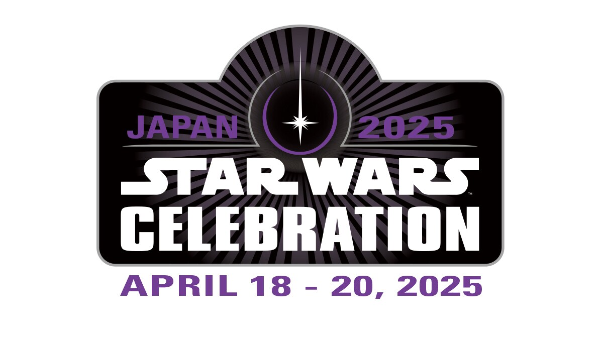 ［スター・ウォーズ セレブレーション］日本で、2025年4月に開催決定！！