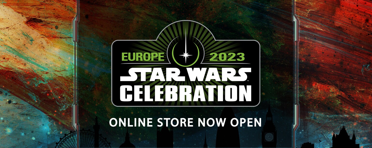 Star Wars Celebration Europe 2023 Online Store Now Open graphic