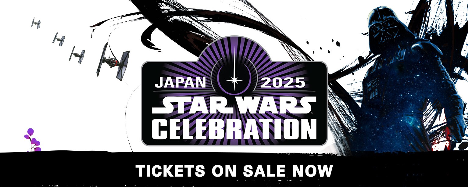 Star Wars Celebration Japan 2025 Tickets On Sale graphic