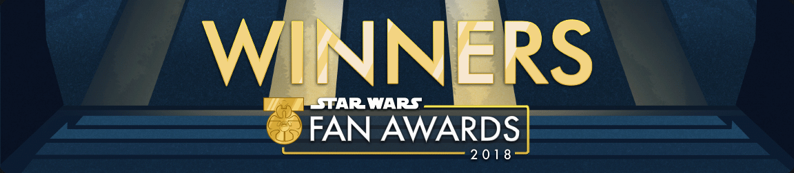 Star Wars Fan Awards 2018 Winners