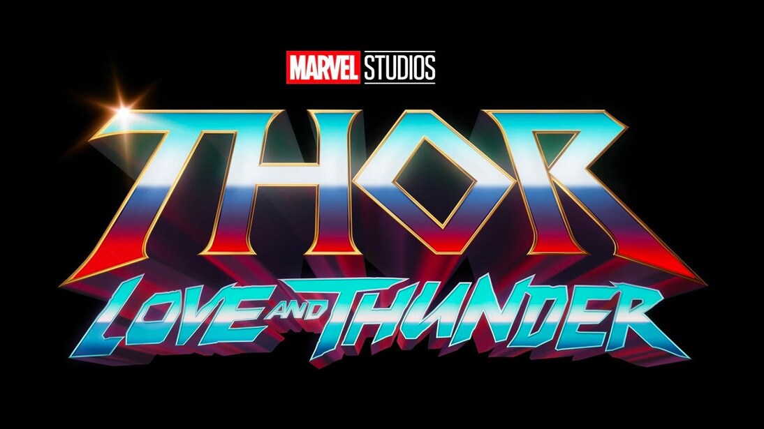 Marvel Studios’ “Thor: Love and Thunder” | New Trailer and Poster
