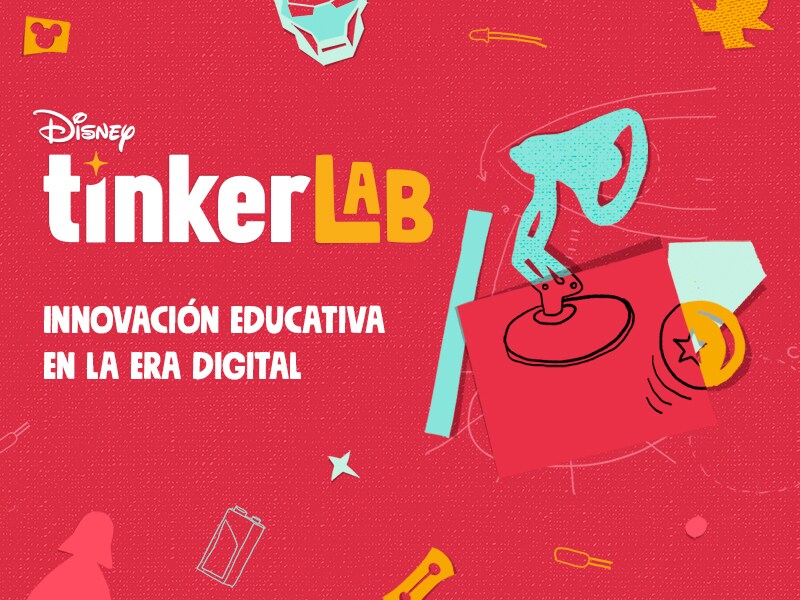 Disney TinkerLab | Compromiso Disney