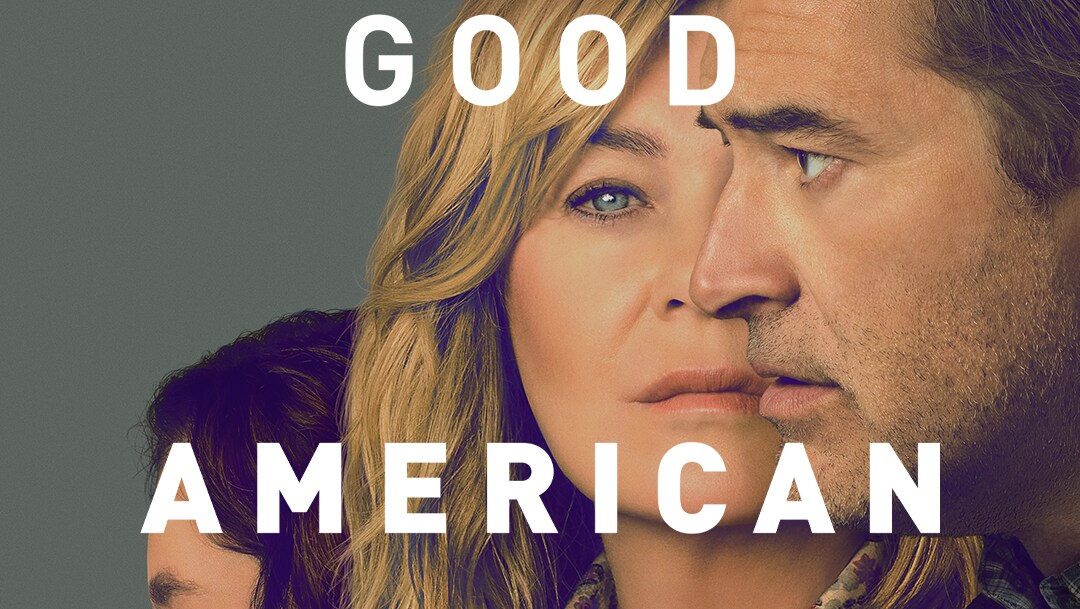 DISNEY+ DEBUTS TRAILER AND KEY ART FOR ORIGINAL LIMITED SERIES  "GOOD AMERICAN FAMILY" 