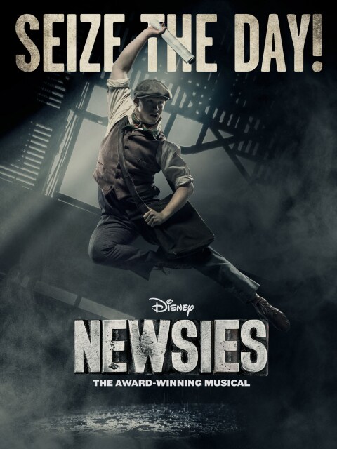 Newsies the Musical poster with a man jumping whilst carrying a rolled up newspaper