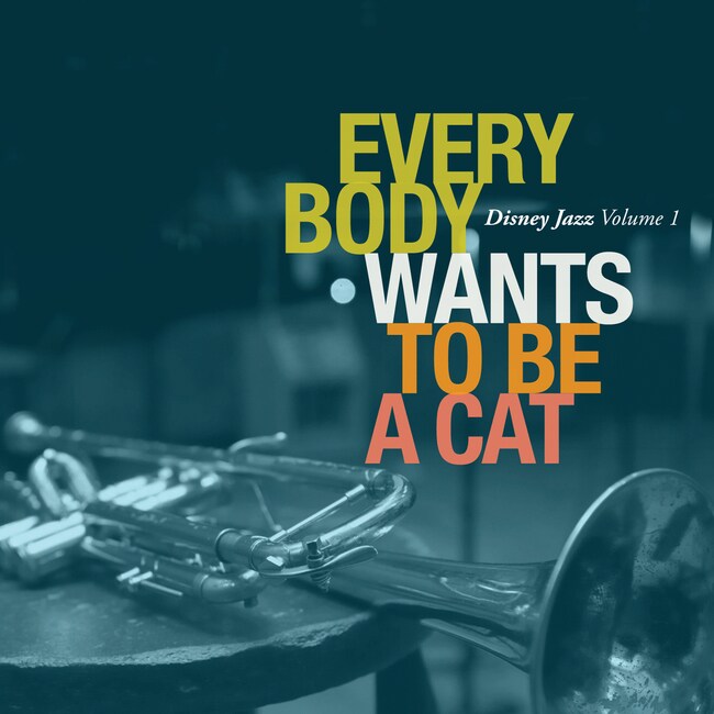 Disney Jazz Volume I Everybody Wants To Be A Cat Disneylife Ie
