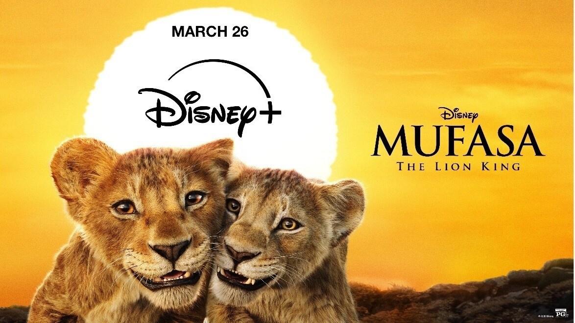 Disney’s MUFASA: THE LION KING Makes Its Streaming Debut on Disney+ on Mar. 26