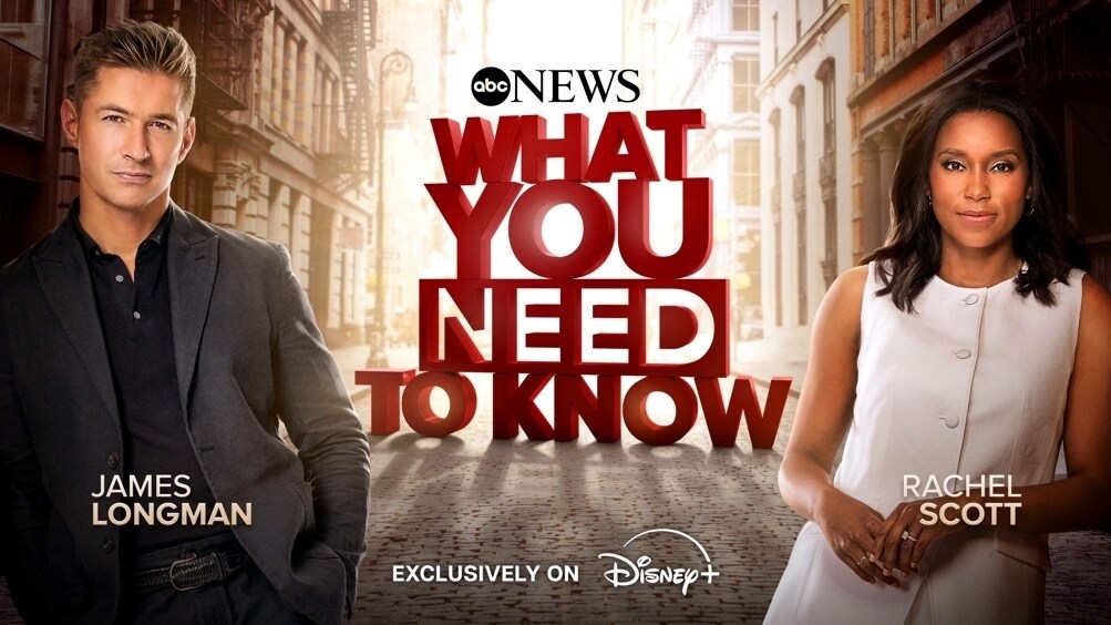ABC News and Disney+ Announce New Daily Show ‘What You Need to Know,’ Premiering Monday, July 21 Exclusively on Disney+