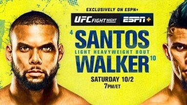 UFC Fight Night: Santos vs. Walker October 2 Exclusively on ESPN+