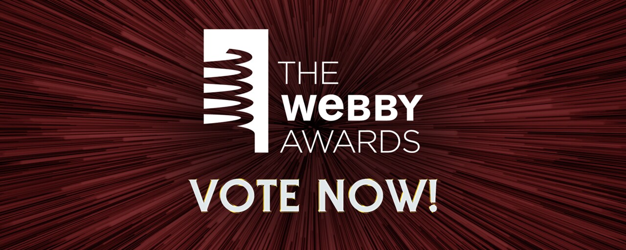 Webby Awards - Vote Now!