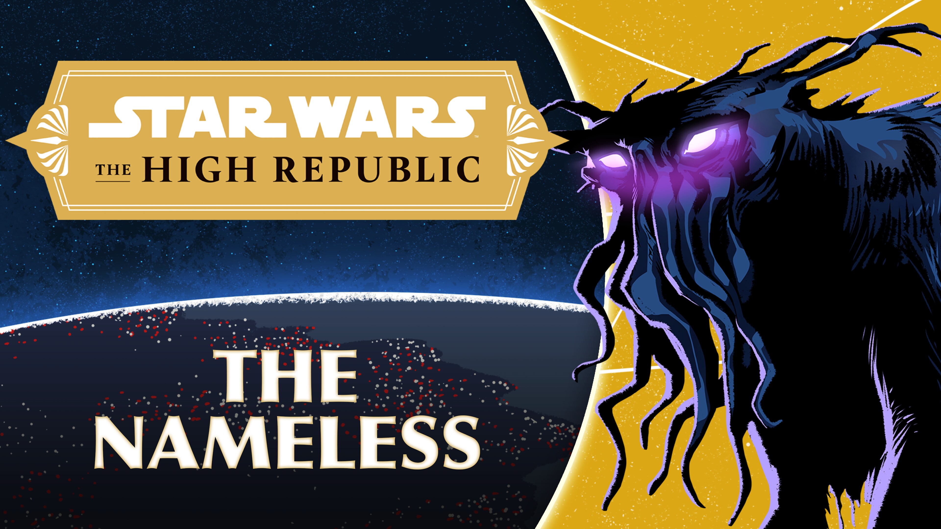 The Nameless | Characters of the High Republic
